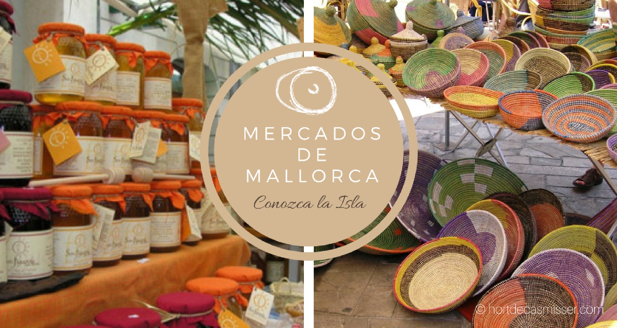 Visit the Local Markets of Mallorca